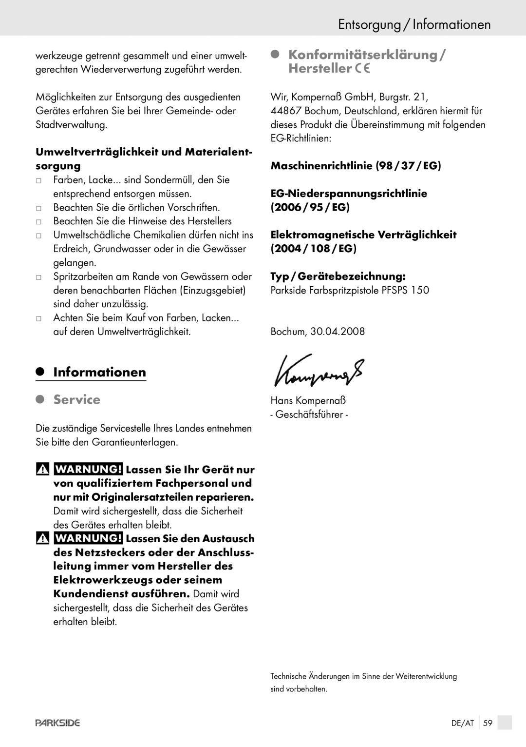 Kompernass PFSPS150 manual Entsorgung / Informationen, Konformitätserklärung / Hersteller, Wir, Kompernaß GmbH, Burgstr 